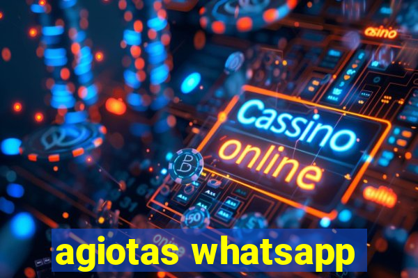 agiotas whatsapp